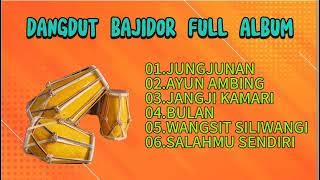 LAGU SUNDA DANGDUT BAJIDOR FULL ALBUM MP3