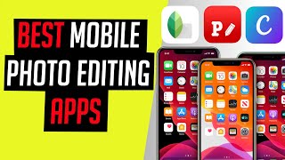 Best Free Mobile Photo Editor Apps 2020 Best Free Mobile Photo Editor Apps 2020
