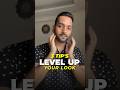 How to Level Up Your Looks Fast! 💯 | 3 Must-Try Tips for Men’s Style #shorts