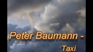 Watch Peter Baumann Taxi video