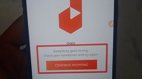 How to fix Something goes wrong Check your connection and try again. problem solve in Daraz