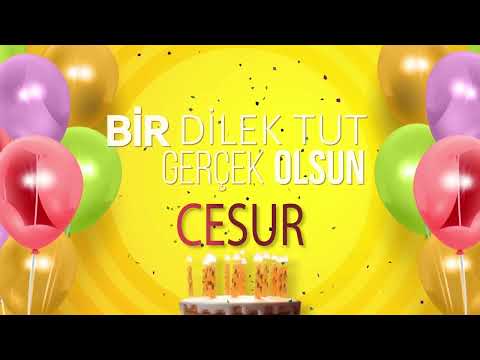 CESUR  - İyi ki Varsın İyi ki Doğdun  CESUR