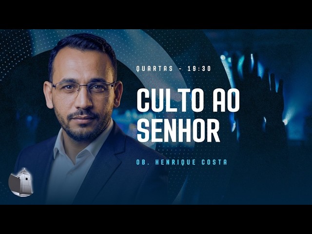 Acompanhe o Culto ao Vivo!