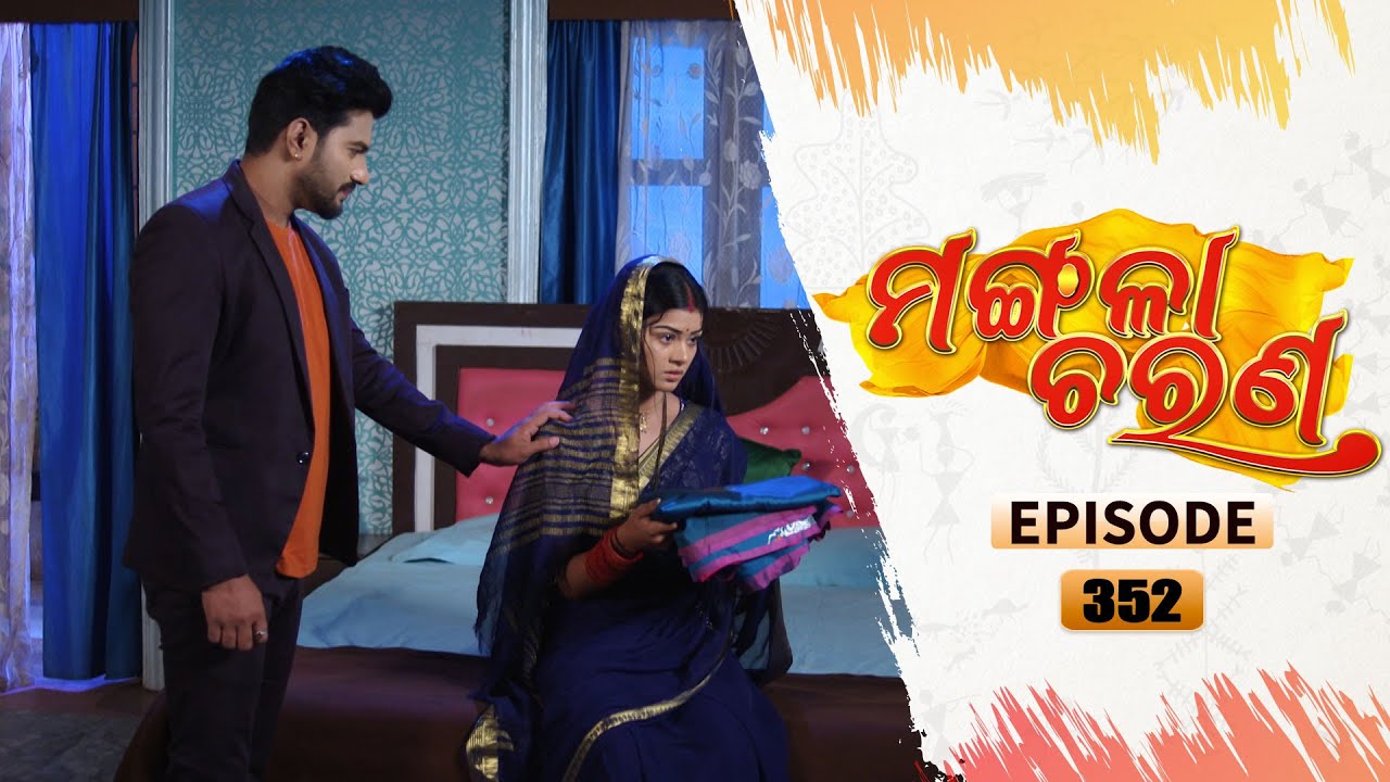 Mangala Charana | Full Ep 352 | 7th May 2022 | Odia Serial – TarangTV
