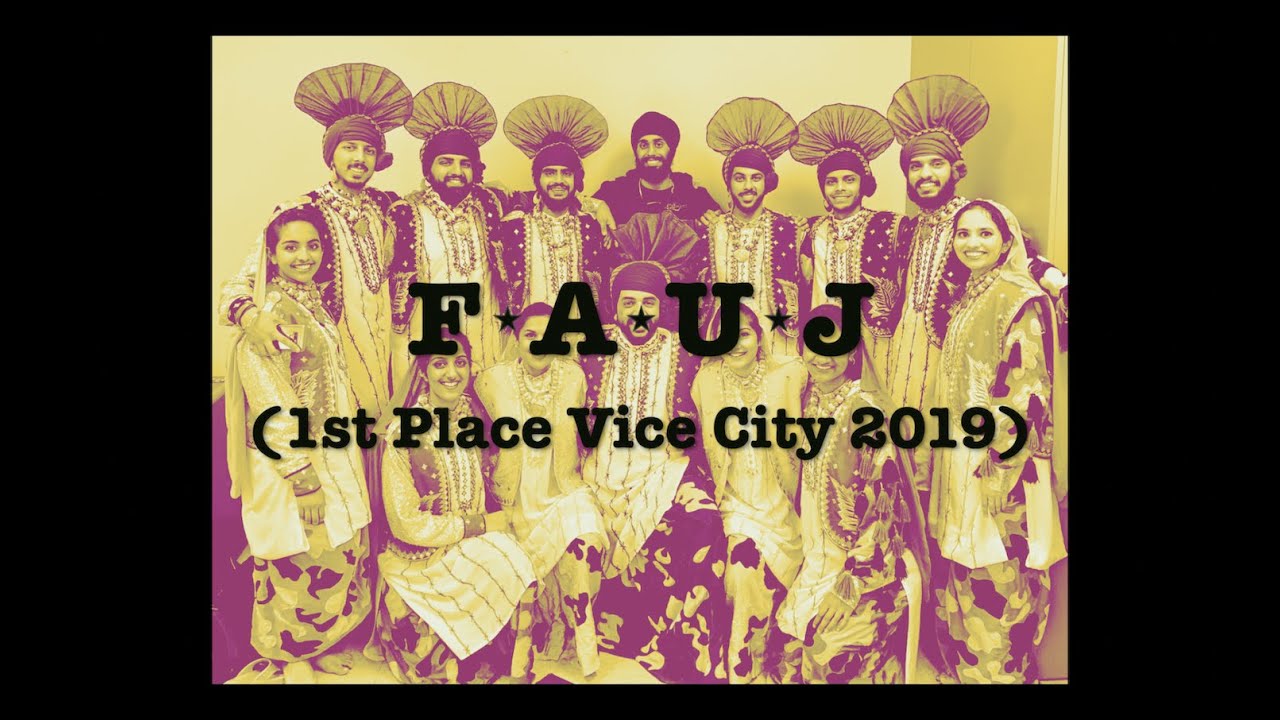 FAUJ @ Vice City Bhangra 2019 (1ST PLACE)