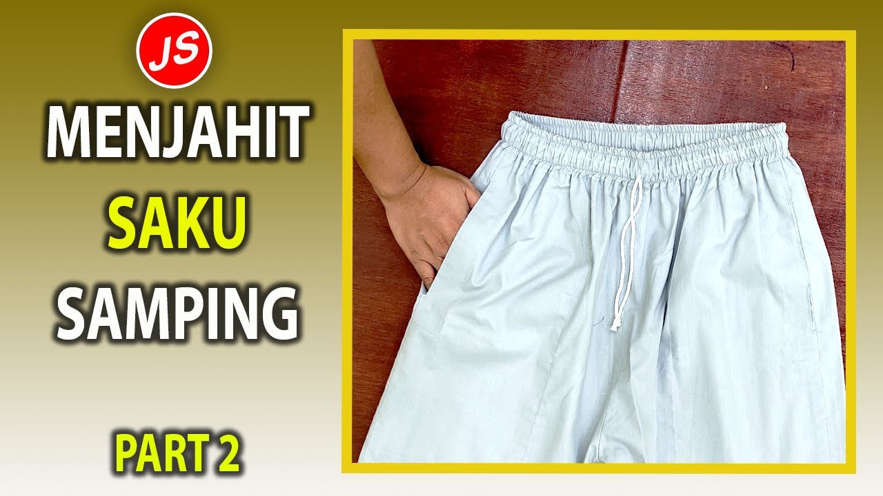 Cara Menjahit Saku Samping Celana Kolor