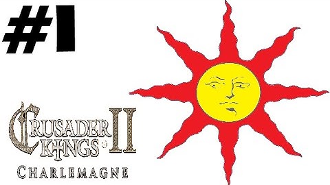 Crusader Kings 2: Charlemagne - Praise The Sun! - Ep.1