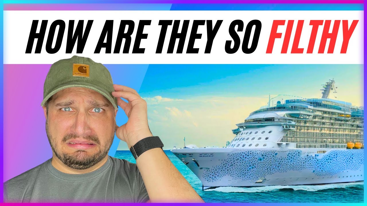 FILTHY Cruise Ship SICKENS HUNDREDS | Cruise KAREN RUINS Port