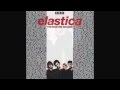 2:1 // Elastica - BBC Radio Sessions