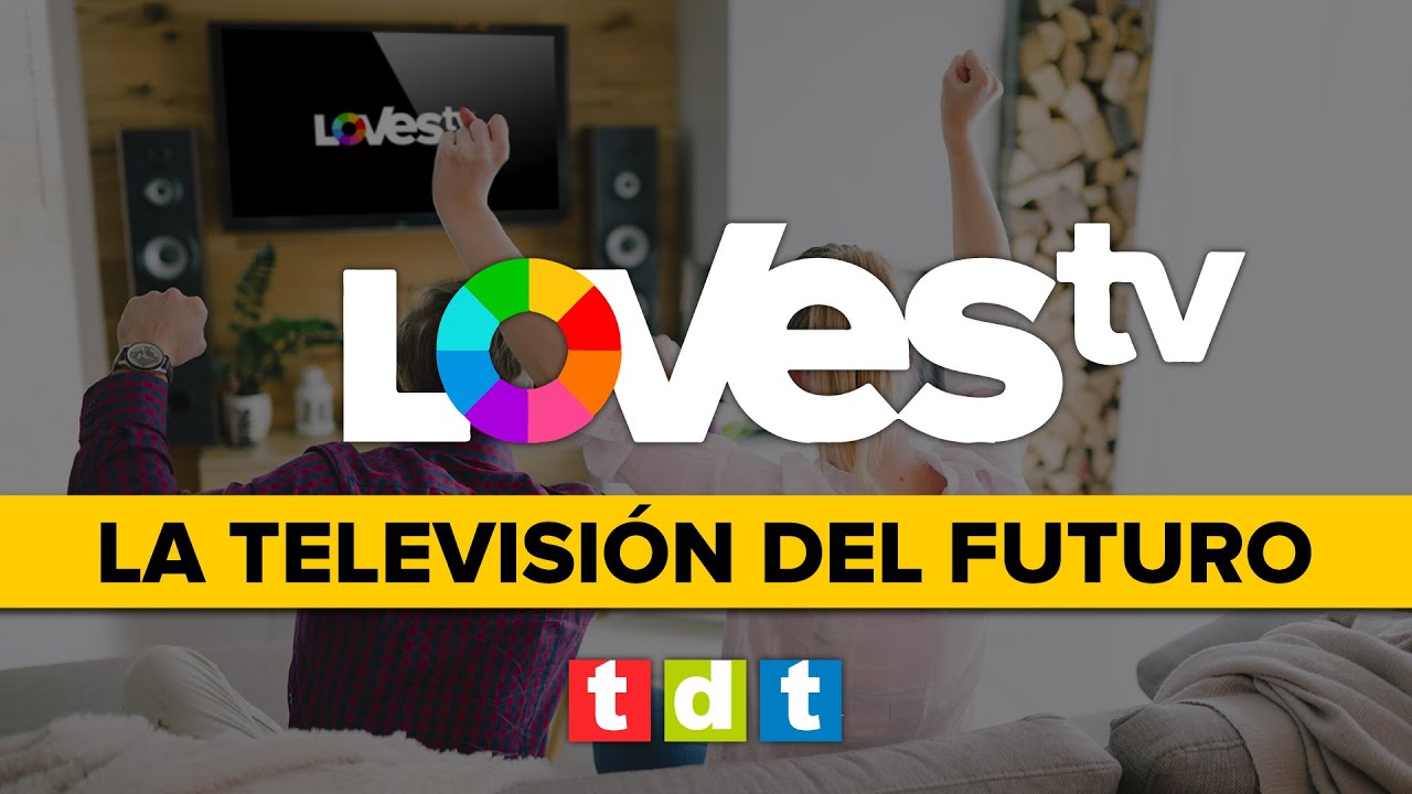 LOVEStv da el salto de la TDT a aplicación para Smart TV