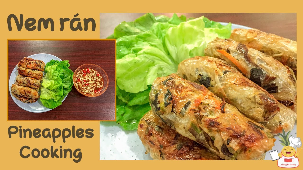 Cách làm nem rán/How to make Vietnamese Spring roll | Pineapples ...