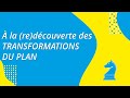 Re Discovering The Transformations Of The Plane 
