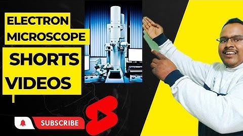 how electron microscope change the microscopy  ||Ernst Ruska and Max Knoll _#cellorganelles #know