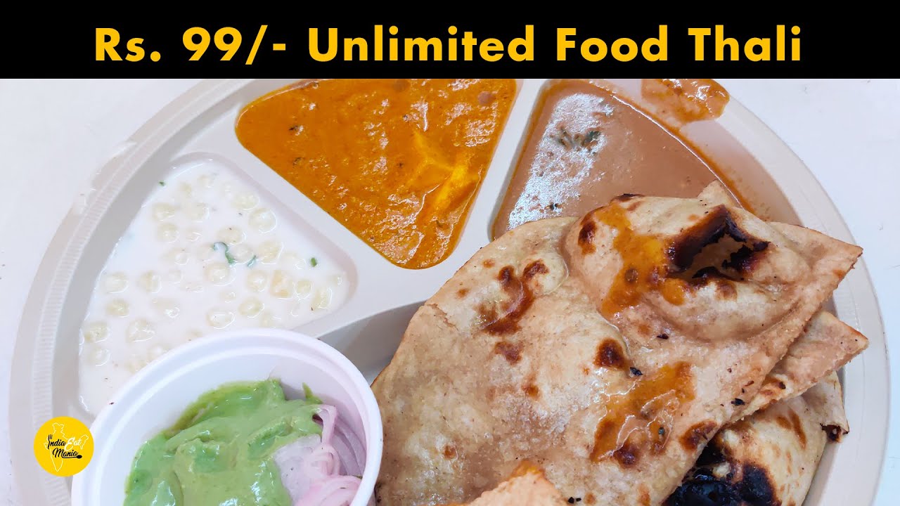 Unlimited Food Thali In Just Rs 99/- Only l Smart Mummy Restaurant l Rohini Street Food | INDIA EAT MANIA