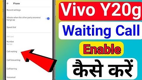 Vivo y20g Call Waiting Setting l How to enable call waiting in vivo y20g/y20 l Call waiting activate