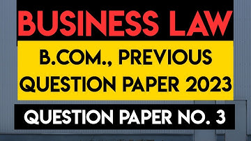 business law question paper 2023 | business law previous question paper