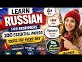 Learn Russian for Beginners – 100 Essential Words You’ll Use Every Day