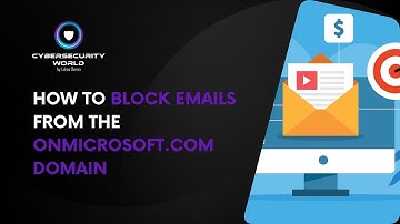 How to block emails from the onmicrosoft.com domain in Office 365 | Cybersecurity World