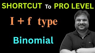 Shortcut Trick: I + F Type Binomial Expansion | Binomial Shortcut |JEE 2026-27| SKT:- 38 |Anshul Sir