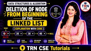 Deleting a new node from a Linked List: From beginning | L10 | DSA #datastructures