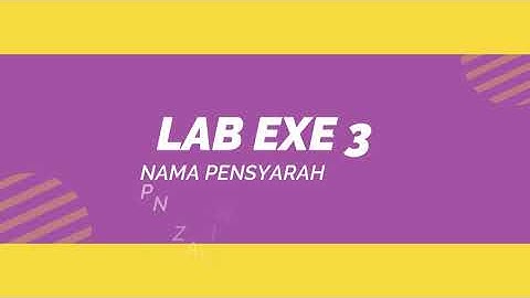 DFP 40053 : LAB EXERCISE 3