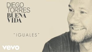 Diego Torres - Iguales (Cover Audio) chords