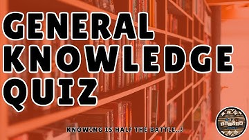 A to Z General Knowledge Quiz 267th Edition - Put Your Comprehensive Trivia Skills To The Test!