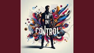 I'm in control (Remix) - Paul C Smith