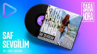 Saf Sevgi̇li̇m Saranora
