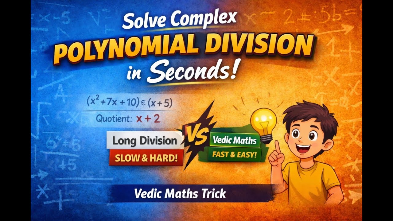 Solve Complex Polynomial Division in Seconds by using Vedic Maths Trick ...