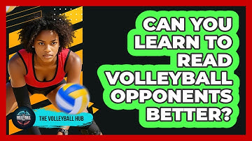 Can You Learn To Read Volleyball Opponents Better? - The Volleyball Hub