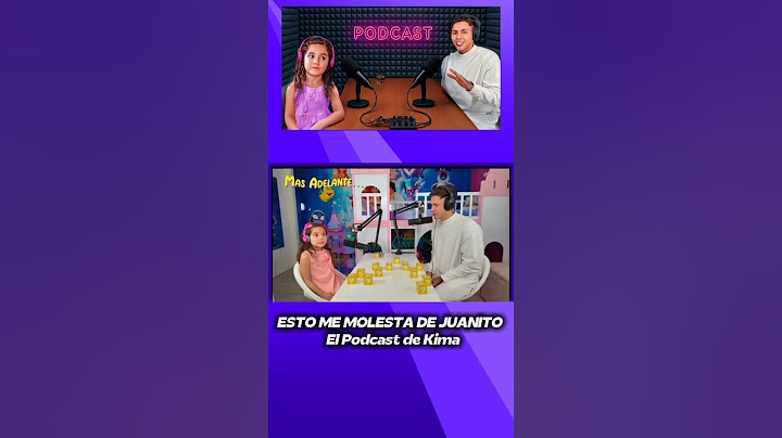 ESTO ME MOLESTA DE JUANITO | El Podcast de Kima #jdpantoja #humor #kimberly #podcast  #pantoja