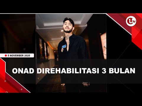 JADI KORBAN PENYALAHGUNAAN N4RK*BA, ONAD DIREHABILITASI SELAMA 3 BULAN | U-NEWS