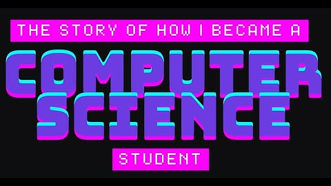 The Story of How I Became a Computer Science Student (ALL121 Literacy Narrative)