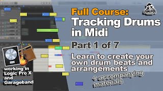 Tracking Drums in Midi Course Pt. 1 of 7 - Set Up and Input Methods