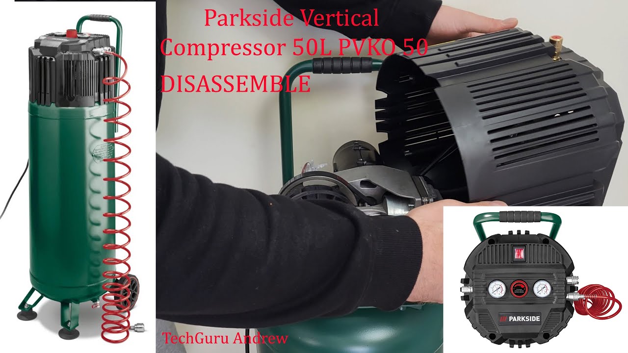 B2 - Compressor 50L 50 Parkside PVKO YouTube Vertical DISASSEMBLE