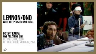 Video thumbnail of "INSTANT KARMA! (Ultimate Mix) - Lennon/Ono with The Plastic Ono Band. Version 2. HD Remaster, 2021."