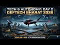 Inside DEF-TECH Bharat Day 2, 21th May 2026 : India’s AI-Native Defense Revolution
