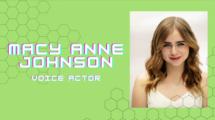 Macy Anne Johnson Anime Visual Reel 2022