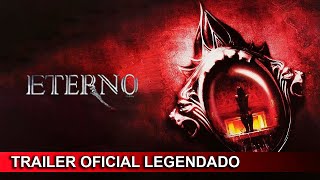 Eterno 2004 Trailer Oficial Legendado