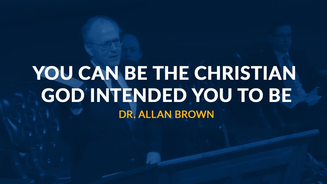 GBSC Chapel You Can Be the Christian God Intended You to Be (Dr