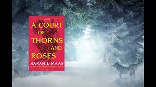 [ACOTAR] A Court Of Thorns And Roses - Chapter 1 - ASMR Reading