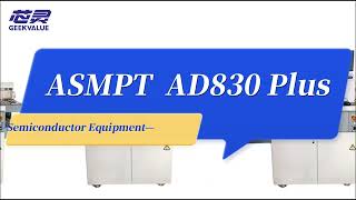 ASMPT AD830Plus die bonder ASMPT Die bonding machine