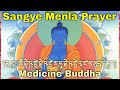Medicine Buddha Mantra Prayer Sangye Menla Healing Chant To Overcome Suffering 2 Hours mp3