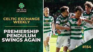 Celtic Exchange Weekly: Premiership Pendulum Swings In Celtic's Favour After Weekend Of Drama