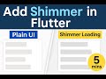 Make Your Flutter App Look Premium with Shimmer Effect 💫