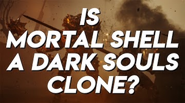 Is Mortal Shell a Dark Souls Clone?