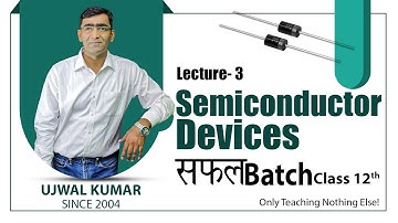 Semiconductor Electronics Class 12 Lec-3 || PN diode , Zener Diode , Photocell, LED, Solar Cell