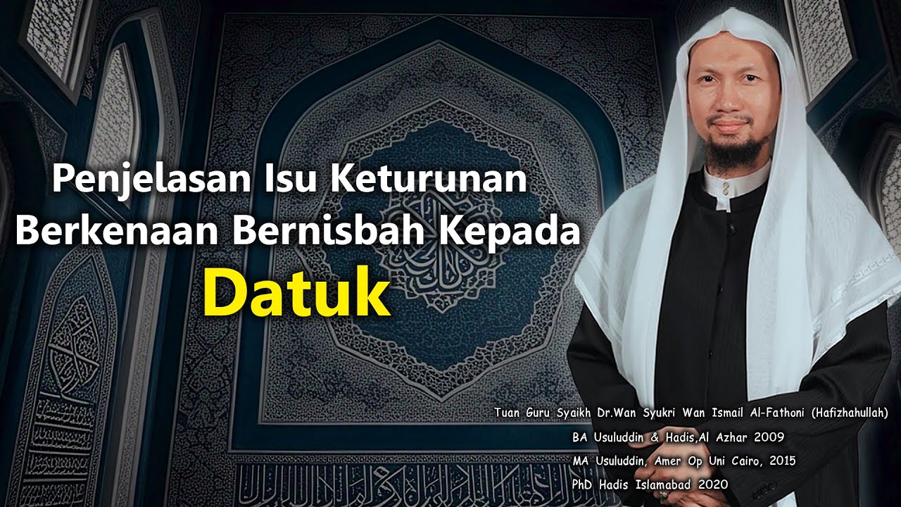 Penjelasan Isu Keturunan Berkenaan Bernisbah Kepada DATUK