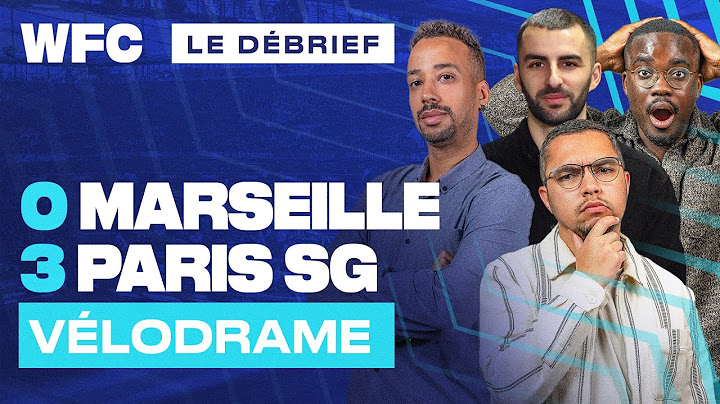 ⚽ Debrief OM - PSG (0-3) / Championnat de France (Football)
